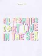 T-shirt per bambina Billieblush bianca con scritta "All mermaids don't live in the sea" sul davanti - Rubino Kids